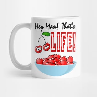 That's Life Mug